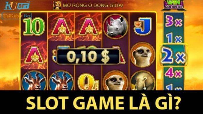 Slot game là gì?